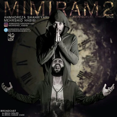 Mimiram 2 (ft Mehrshid Habibi) - Ahmad Solo